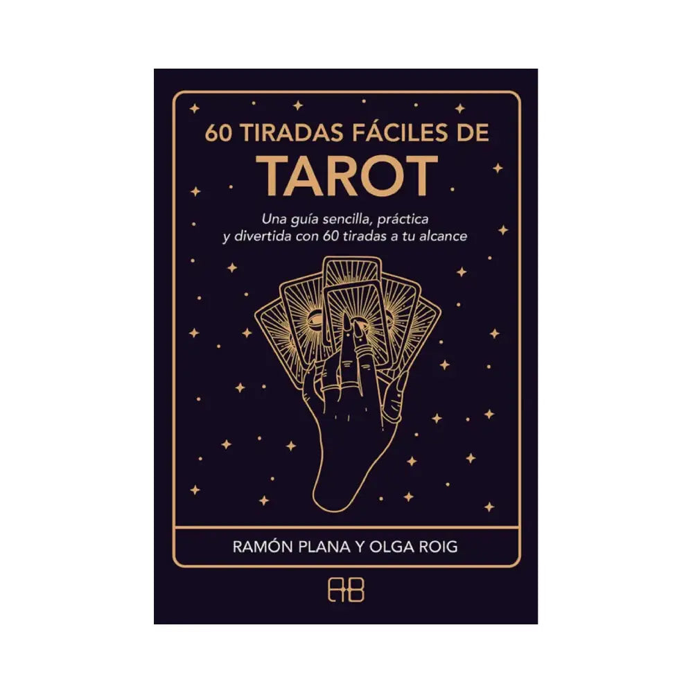 60 tiradas fáciles de tarot