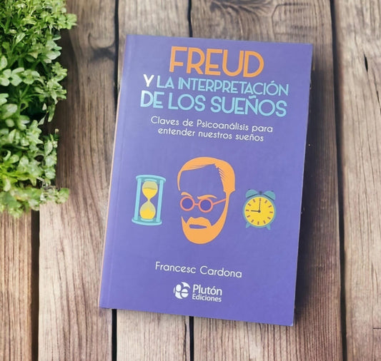 Freud y la interpretación de los sueños