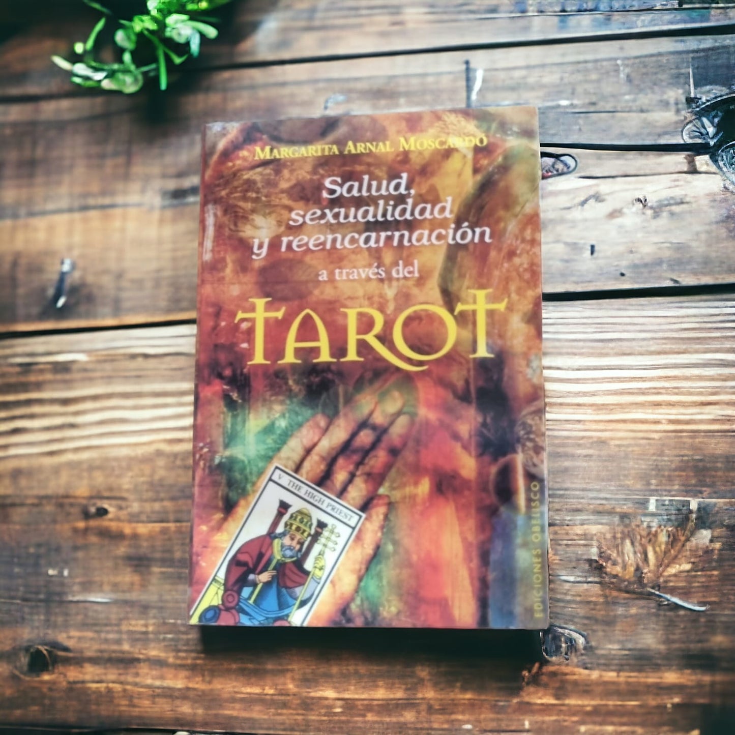 Salud, sexualidad y rencarnación a través del tarot