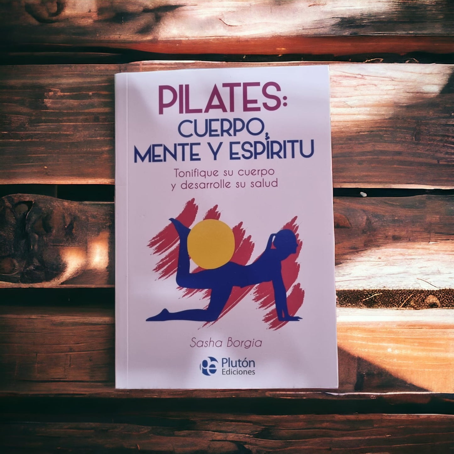 Pilates: Cuerpo, Mente y Espíritu