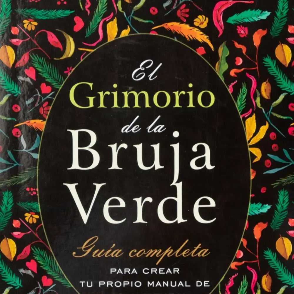 El grimorio de la bruja verde  - guia completa